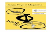 Happy Physics Magazine - Technische Universität Darmstadt · 2018-11-11 · Schickt uns eine Email an happyphysics@fachschaft.physik.tu-darmstadt.de oder sprecht uns einfach an.