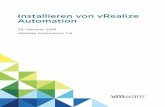 Installieren von vRealize Automation - VMware...VMware, Inc. 3. Bereitstellen der vRealize Automation-Appliance 37 ... Installieren des VDI-Agents für XenDesktop 122 Installieren