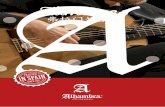 弗拉门戈吉他 - Guitarras Alhambra · que delicado tanto en el picado como en el arpegio o rasgueo. El placer y disfrute interno y externo que sentirá el guitarrista que po-sea
