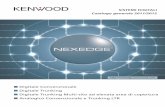 Kenwood Italy - Nexedge italienisch 2 · 2015-07-06 · Catalogo generale 2011/2012. 2014/2015. ... sistemi analoghi, con Kenwood NexEdge si può ottenere un incremento della copertura