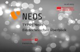 TYPO3 Neos Ein technischer Überblick · Content Management Framework“ • TYPO3 CMS existiert seit 1998 / Erfunden vom Dänen Kaspar Skårhøj ... TYPO3 Fluid - modernes Templating