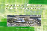 Techno Plaza CAD Seminar - VRTC1 はじめに 平素はテクノプラザCADセミナーをご利用頂き厚くお礼申し上げます。 今期は6つのCADソフトを使用して10コースに分類した、レベル別セミナーを開催いたします。またCADの他にも、さまざまな業種に