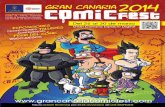 Gran canaria 2014grancanariacomicfest.com/descargas/Programa_Comicfest_2014_baja.pdf · Gran canaria COMIC Fest 2014 Del 26 al 30 de marzo 8 9 El storyboard y el cómic Cómic “Made