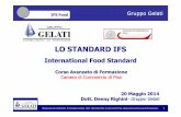 International International FoodFood StandardStandard CCIAA_IFS_maggio 2014.pdf · BRAND di propriet del RETAILER ... v Audit iniziale: Primo audit di un‘azienda basato sull‘IFS