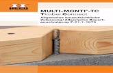 MULTI-MONTI Timber Connect - SFS Group...Die Holzverbindungen sind nach DIN EN 1995-1-1:2010-12 in Verbindung mit DIN EN 1995-1-1/NA:2010-12 unter Berücksichtigung der nachfolgenden