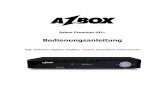 Azbox Premium HD+img.billiger.de/dynimg/bUZCNnDVy63X90aFpmTDmHt4H9... · Azbox Premium HD+ Bedienungsanleitung High Definition Digitaler Satelliten receiver Persönlicher Videorecorder
