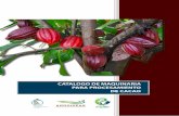 CATALOGO DE MAQUINARIA PARA PROCESAMIENTO DE CACAO¡logo_Cacao.pdf · propósito de mejorar su textura; y luego, la mezcla refinada se lleva a un proceso de amasado. III. Proceso