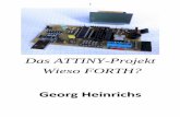 Georg Heinrichs - Forth Wiki [Forth-eV Wiki]0...7 2 Einstieg in MikroForth Abbildung 1 MikroForth ist ein FORTH-Compiler für den Attiny 2313. Damit ist gemeint: Das Programm wird