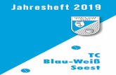 Tennis-Club Blau-Weiß Soest e.V. · am "Schwarzen Brett" bekannt geben. Jahresplan 2019 Unsere neuen Wirte Jule Herberg und Daniel Matyasz Gastronomie werden uns gemeinsam mit ihrem