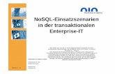 NoSQL-Einsatzszenarien in der transaktionalen …...NoSQL-Einsatzszenarien in der transaktionalen Enterprise-IT Orientation in Objects GmbH Weinheimer Str. 68 68309 Mannheim Version: