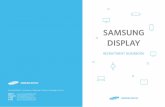 SAMSUNG DISPLAY · 2020-04-01 · about samsung display 삼성디스플레이는 전 세계 10개국 21개 네트워크에서 디스플레이 시장을 이끌어 나가고 있습니다.