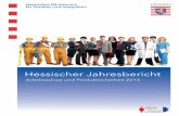 Hessisches Ministerium für Soziales und Integration · 2017-03-28 · Die Abteilung „Arbeit“ im HMSI und die Dezernate für Arbeitsschutz und Produkt-sicherheit bei den Regierungspräsidien