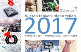 Konferenzen ∙ Workshops ∙ Seminare · 2017-01-12 · on Customer Centricity Seite 24. 30. November 2017 / KONFERENZ Verlagslogistik 2020 ─ Zeitungs-zustellung optimieren, neue