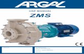 USE MANUAL ZMS - Промышленные Насосыpromnasos.com/documents/instructions/argal_zms_manual.pdf · 8 GENERAL NOTES ZMS pumps are designed and built for the transfer