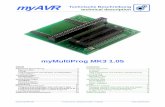 myAVR Technische Beschreibung technical descriptionsisy.name/mymcu_download/produkte/mymultiprog-mk3/...PCB material FR8, thickness 1.5 mm, Cu layer 0.35 µm, two-sided, soldering