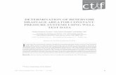 DETERMINATION OF RESERVOIR DRAINAGE AREA FOR CONSTANT ... · PDF file DETERMINATION OF RESERVOIR DRAINAGE AREA FOR CONSTANT-PRESSURE SYSTEMS CT&F - Ciencia, Tecnología y Futuro -