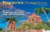 ugares TRAUMZIELE AUF SPANISCH mágicos · La Plaza 24 de Septiembre es el corazón de la vida política, social, cultural y religiosa de Santa Cruz. Debe su nombre a la llamada revolución