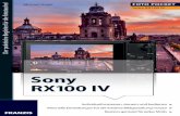 Foto Praxis Sony RX100 IV - ciando ebooksSony RX100 IV Dieses Buch macht da weiter, wo die Bedienungsanleitung der Kamera aufhört. Die kleine RX100 IV besticht mit feinster Technik