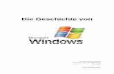Die Geschichte von Microsoft Windows€¦ · 5 Desktopversionen Windows 1.0x Die Erstauslieferung von Windows war im Jahre 1985 (Preis 262 €). Die Version 1.0 revolutionierte die