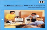 EAWelectronic P8000 compact - pofo.deWDOS (MS-DOS-teilkompatibel), OS/M (CP/M-kompatibel) und UDOS (RIO-kompatibel) wird gesichert, daß vorhandene, erprobte Softwarelösungen auf