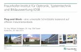 Fraunhofer-Institut für Optronik, Systemtechnik und ... · • Quest • ALB (Automatic Line Builder) Delmia Robot Simulation • Cosimir • IGrip D5 • Catia v5 Robotics • Robcad