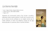 La tierra herida - Kensington School€¦ · • Editorial Siruela, ISBN 9788478444090 • Páginas: 196 El Ingenuo es una denuncia de la pérdida de autenticidad y virtud que se