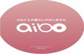 エンタテインメントロボット ERS-1000 - Sony1. aiboと暮らす環境を整える 2. aiboを起こす 3. My aiboで初期設定をする “aibo”（アイボ）との暮らしをはじめるには、