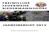  · 2017-04-26 · Liebe Biedermannsdorferinnen! Liebe Biedermannsdorfer! Ich darf Ihnen als Kommandantder Freiwilligen Feuerwehr Biedermannsdorf wieder eine eindrucksvolle Leistungsbilanzin