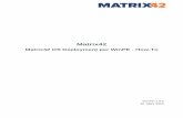 Matrix42...Matrix42 OS Deployment per WinPE - How-To Autor: Matrix42 Client Management 25. März 2020 - 4 - 1 Über dieses Dokument Es beschreibt zunächst die Voraussetzungen für