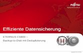 ETERNUS CS800 Backup-to-Disk mit Deduplizierung...Case Study P + P, Germany Herausforderungen Zentrale Backup Lösung für zwei RZ Transferzeit für lokale Backups ins 2. RZ: 16 Stunden