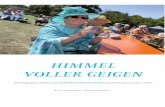 HIMMEL VOLLER GEIGEN · 2016-10-03 · Wer will, kann auf ihnen loslegen: mit Flohwalzer, Blues oder einer Invention von Bach. Jedesmal, wenn Hansen von der Mittwochprobe nach Haus