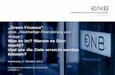 „Green Finance - OeNB1f5af698-485e-421b-b... · • Dabei gilt es Schumpeter‘sBotschaft ernst nehmen, dass Banken und das Finanzsystem die Umschichtung von Ressourcen in einer