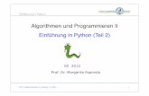 Algorithmen und Programmieren II Einführung in Python (Teil 2)w3.inf.fu-berlin.de/lehre/SS12/ALP2/slides/V3_Python_Kontrollstrukt... · Das Typsystem von Python ALP II: Margarita