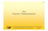 Die Fourier-Transformationschmieder.fmp-berlin.info/teaching/vorlesung_mms/pdf/fourier... · Fourier-Transformation. Vorlesung „Mehrdimensionale NMR-Spektroskopie-Grundlagen und