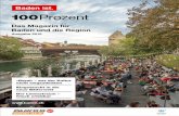 100Prozent - baden.ch€¦ · 100Prozent Das Magazin für Baden und die Region Ausgabe 2019  «Royal» – aus der Kultur nicht wegzudenken Eingetaucht in die neue Bäderwelt