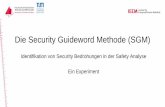 Die Security Guideword Methode (SGM)duju0001/Evaluation_SGM/Experiment... · [IEC 61882-2003, Security assessments of safety critical systems using HAZOPs] Anwendung der Security