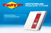 Handbuch FRITZ!WLAN Repeater 1750E · Drucker, Netzwerkspeicher oder eine IP-Kamera. Über den FRITZ!WLAN Repeater erhält das angeschlossene Gerät Zugang zum WLAN-Funknetz und zum
