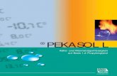 PEKASOL L - glykolundsole.de€¦ · Ein Produktprofil für Prozessplaner und Systemoperatoren 3 Produktbeschreibung ®PEKASOL List eine farb- und geruchlose Flüssigkeit auf Basis