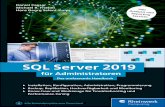 SQL Server 2019 f£¼r Administratoren ¢â‚¬â€œ Das umfassende Handbuch es, die SQL Server einen erheblichen