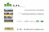 LfL-Information · Checkliste Notfall 7 Einführung Die Checkliste Notfall ist eine Hilfe für landwirtschaftliche Familienbetriebe, um sich auf eine personelle Notsituation im …