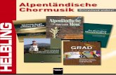 Alpenländische Chormusik€¦ · (SATB oder SA1A2B) 1 HI - C4592 Lorenz Maierhofer Grad & a bisserl schräg 1 und 2 je 17 alpenländische Lieder & mundartliche Schmankerln für gemischten