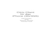 Citrix Client für das iPhone (3G/3GS) · Citrix Client für das iPhone (3G/3GS) IFW Dresden 2010 Dominic Thurmer Thomas Fichte