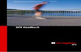 GFK Handbuch · DIN EN ISO 14122-3 Sicherheit von Maschinen, ortsfeste Zugänge zu maschi-nellen Anlagen, Treppen, Treppenleitern und Geländern DIN EN ISO 14122-4 Sicherheit von