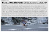 MARATHON Sonntag 10. Oktober 2010 Der Gardasee-Marathon · PDF file MARATHON Sonntag 10.Oktober 2010 Der Gardasee-Marathon 2010 Grundsätzlich interessiert mich mein Leiden von Gestern
