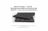 Montage- und Bedienungsanleitung WPC Terrassendielen€¦ · WPC (Wood Plastic Composite) ist ein thermoplastisch verarbeiteter Verbundwerkstoff, der aus unterschiedlichen Anteilen