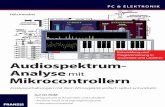 Audiospektrum- Analyse Mikrocontrollern · Das Erstellen und Verbreiten von Kopien auf Papier, auf Datenträgern oder im Internet, insbesondere als PDF, ist nur mit ausdrücklicher