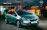 Opel Corsa · 60 Millionen gelieferten Fahrzeugen steht der Name Opel für auf- regendes Design, innovative Vielseitigkeit, umfassende Sicherheit und begeisterndes Fahrerlebnis zum