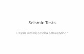 Seismic Tests - uni-kassel.de¤ge_von_Studierende/Seismic-Test… · Seismic Tests Hassib Amini; Sascha Schwendner . Inhaltsverzeichnis Grundlagen/Basics Entwicklung/künftige Schutzmaßnahmen