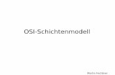 OSI-Schichtenmodell - Gymnasium Odenthalprojekte.gymnasium-odenthal.de/informatik/dateien/Informatik... · OSI-Referenzmodell ab 1977 von der ISO (International Standardization Organisation)