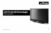 LCD-TV mit LED-Technologie - Metz Consumer Electronics€¦ · des TV-Gerätes auf eine waagerechte und rutschfeste Ebene. • Starker Tabakgenuss am Aufstellort des LCD-TV-Gerätes